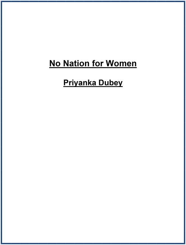 No Nation for Women No Nation for Women Priyanka Dubey For Sita my mother - photo 1