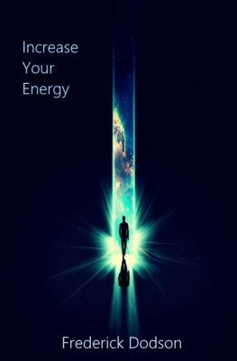 Frederick Dodson - Increase Your Energy