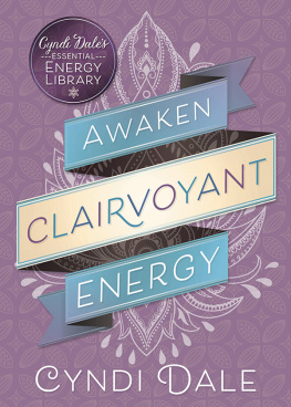 Cyndi Dale - Awaken Clairvoyant Energy