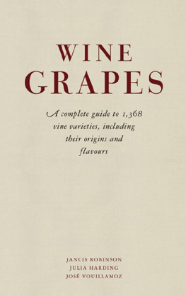 Robinson Jancis - Wine Grapes: a complete guide to 1,368 vine varieties, including their origins and flavours