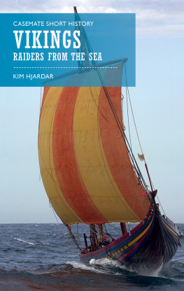 Kim Hjardar - Vikings: Raiders from the Sea
