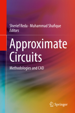 Sherief Reda - Approximate Circuits - Methodologies and CAD