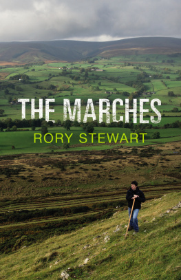 Rory Stewart - The Marches