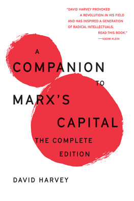 David Harvey - A Companion to Marx’s Capital - The Complete Edition