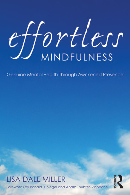 Lisa Dale Miller Effortless Mindfulness Genuine Mental Health Through Awakened Presence