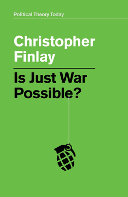 Christopher Finlay - Is Just War Possible?