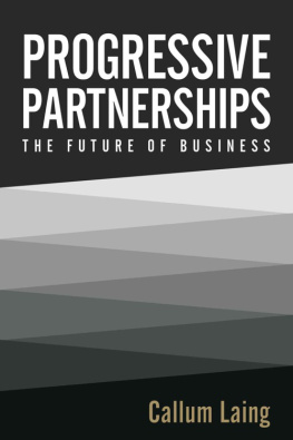 Callum Laing Progressive Partnerships: The Future of Business