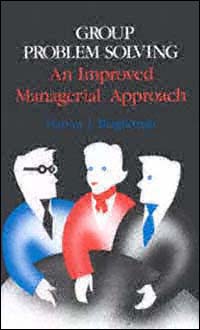 title Group Problem Solving An Improved Managerial Approach author - photo 1