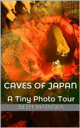 Beth Matuska - Caves of Japan