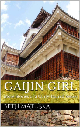 Beth Matuska Gaijin Girl: More Stories