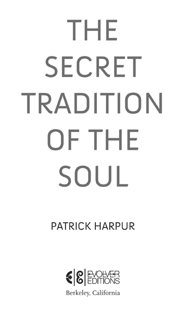 Copyright 2011 by Patrick Harpur All rights reserved No portion of this book - photo 2