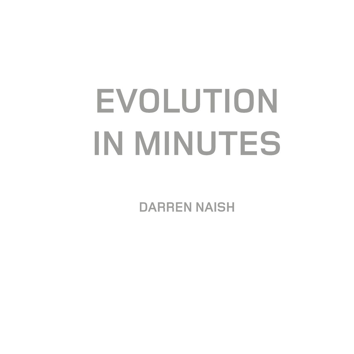 EVOLUTION IN MINUTES DARREN NAISH EVOLUTION IN MINUTES DARREN NAISH - photo 1