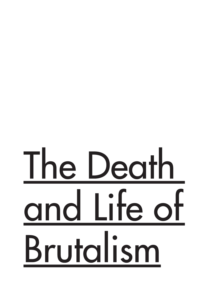 B rutalism died on 3 March 1982 The Barbican Centre part of an epic scheme of - photo 5