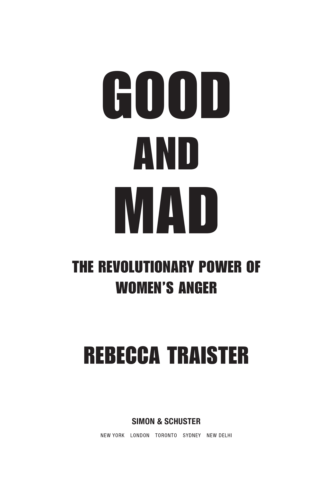 Good and Mad The Revolutionary Power of Womens Anger - image 1