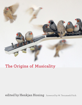 Henkjan Honing The Origins of Musicality