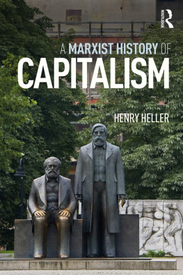 Henry Heller - A Marxist History of Capitalism