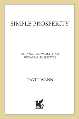 David Wann - Simple Prosperity: Finding Real Wealth in a Sustainable Lifestyle