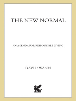 David Wann The New Normal: An Agenda for Responsible Living