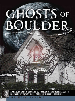 Ann Alexander Leggett Ghosts of Boulder