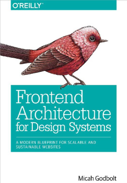 Micah Godbolt [Micah Godbolt] - Frontend Architecture for Design Systems