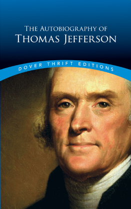 Thomas Jefferson Autobiography of Thomas Jefferson