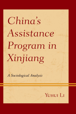 Yuhui Li - China’s Assistance Program in Xinjiang: A Sociological Analysis