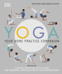 Sivananda Yoga Vedanta Center - Yoga Your Home Practice Companion