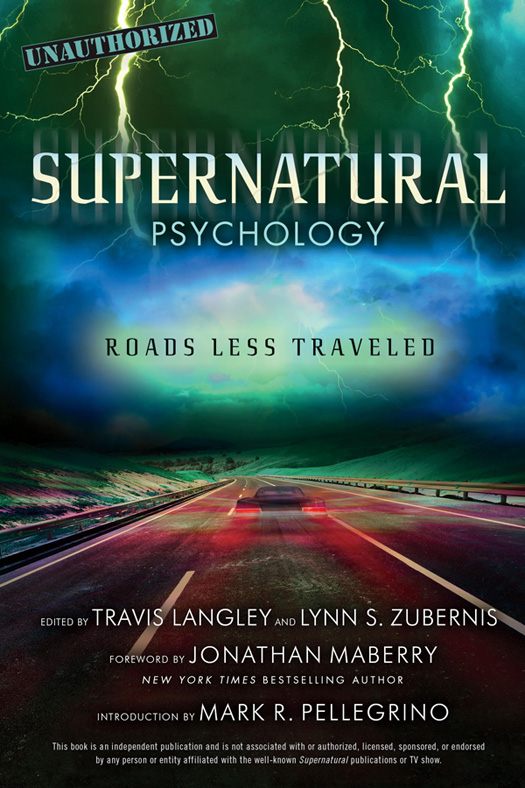 SUPERNATURAL PSYCHOLOGY ROADS LESS TRAVELED EDITED BY TRAVIS LANGLEY AND LYNN - photo 1