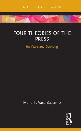 Maira T Vaca-Baqueiro - Four Theories of the Press: 60 Years and Counting