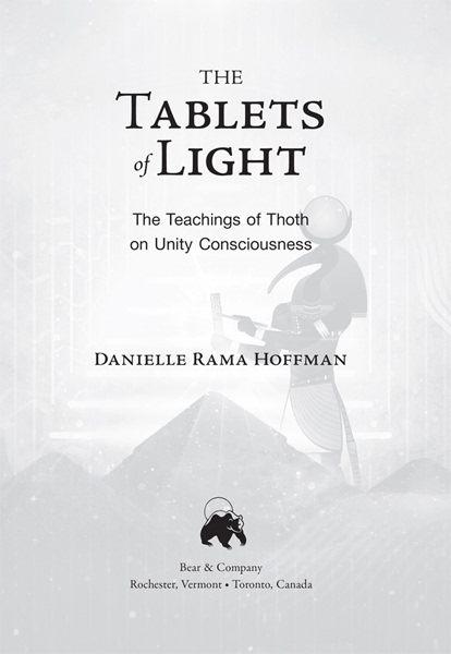 To Thoth THE TABLETS of LIGHT Danielles inspired scribing and deep - photo 1