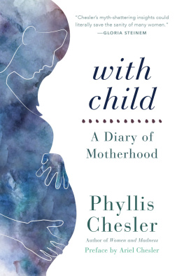Phyllis Chesler - With Child: A Diary of Motherhood