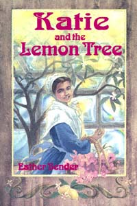 title Katie and the Lemon Tree author Bender Esther Keenan Joy - photo 1