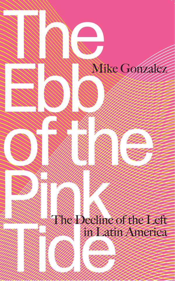 The Ebb of the Pink Tide The Ebb of the Pink Tide The Decline of the Left in - photo 1