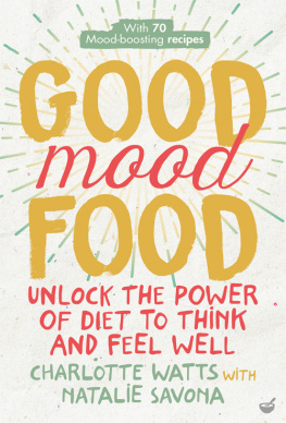 Natalie Savona) Good Mood Food: Unlock the power of diet to think and feel well