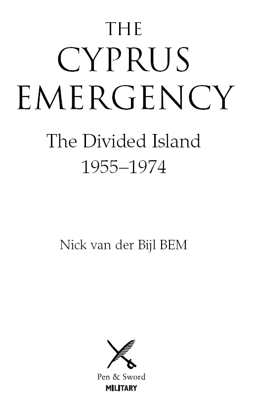 Contents Acknowledgements O n 20 July 1974 Cyprus was an island with a - photo 2