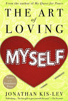 Jonathan Kis-Lev How to Love Yourself - The Art of Loving Myself