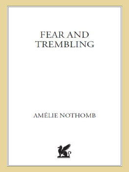 Amelie Nothomb - Fear and Trembling