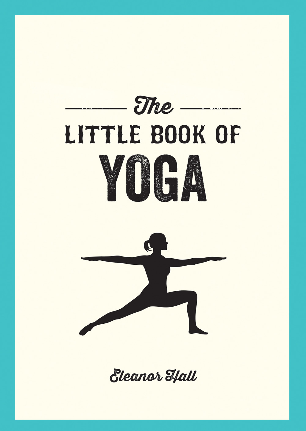 THE LITTLE BOOK OF YOGA Copyright Summersdale Publishers Ltd 2018 All - photo 1