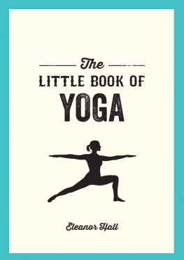 Eleanor Hall - The Little Book of Yoga