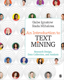 Gabe Ignatow - An Introduction to Text Mining Research Design Data Collection and Analysis