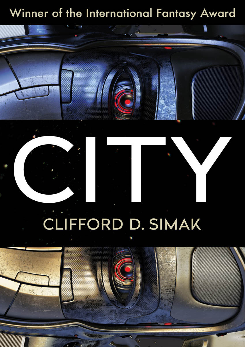 City Clifford D Simak All rights reserved including without limitation the - photo 1