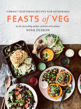 Nina Olsson Feasts of Veg: Plant-Based Food for Gatherings