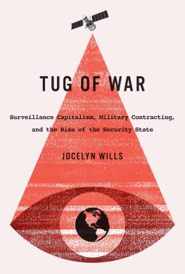 Jocelyn Wills Tug of War: Surveillance Capitalism, Military Contracting, and the Rise of the Security State