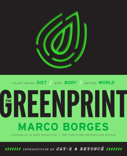 Marco Borges - The Greenprint Plant-Based Diet, Best Body, Better World