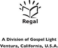 Published by Regal From Gospel Light Ventura California USA - photo 1