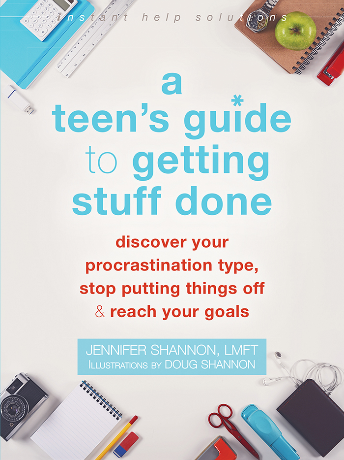 If you tend to put things off A Teens Guide to Getting Stuff Done will help - photo 1