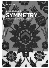 Symmetry Through the Eyes of Old Masters Emil Makovicky 2016 ISBN - photo 4