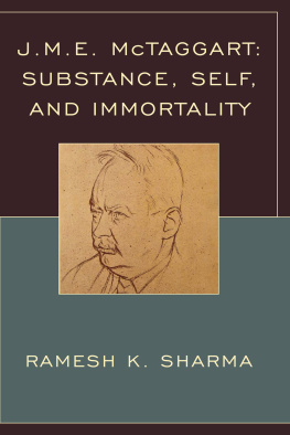 Ramesh K Sharma - J.M.E. McTaggart: Substance, Self, and Immortality
