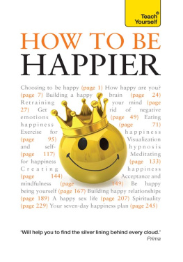 Paul Jener - How to Be Happier Teach Yourself