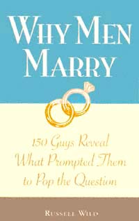 Why Men Marry 150 Guys Reveal What Prompted Them to Pop the Question - photo 1